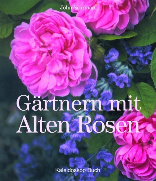 Gärtnern-mit-Alten-Rosen